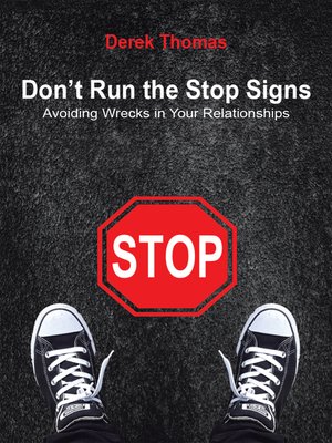 cover image of Don't Run the Stop Signs